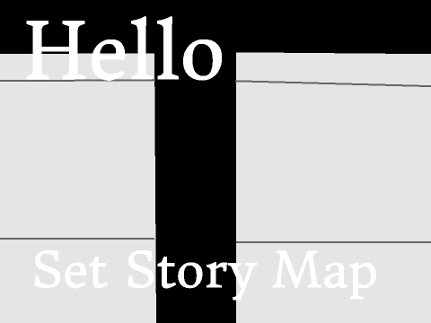 Hello Set Story MAP