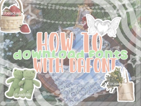002: Dafont Tutorial