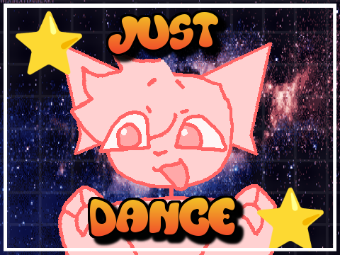 Just Dance // Meme Temp //