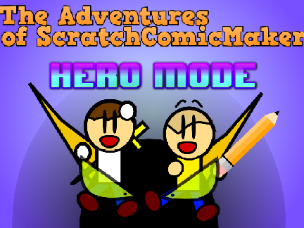 The Adventures of Scratch Comic Maker: Hero Mode || An RPG ||