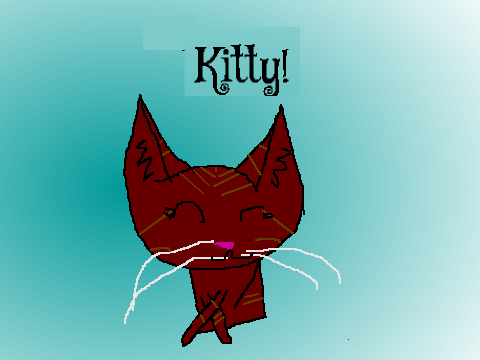 Kitty! 