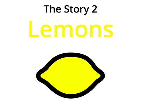 The Story 2 |Lemons|