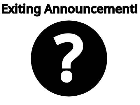 Exiting Announcement