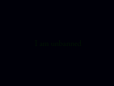 Unbanned