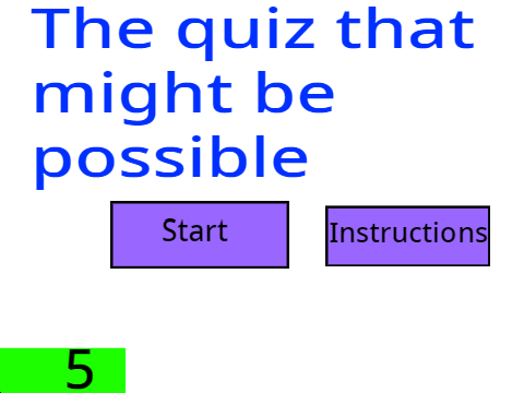 The Quiz that might be impossible DEMO 
