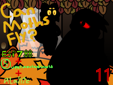 [ESP788+SMW+AL] Can Moths Fly? (11)