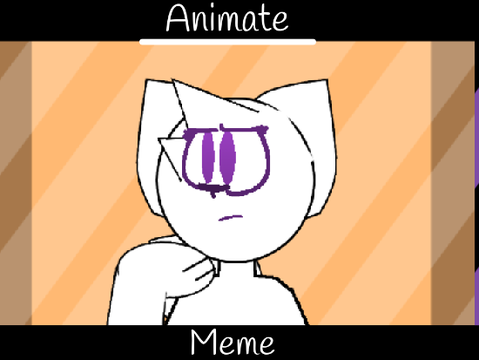 { } Animate || Meme || (Original Code) { }