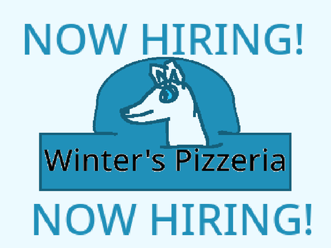 Winter's Pizzeria - HIRING!
