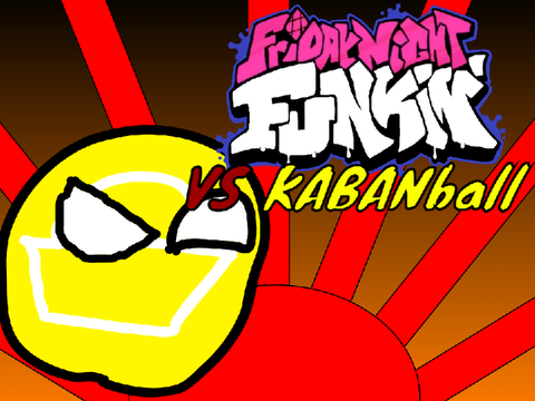 FNF vs.KABAN-ball mad!?!?