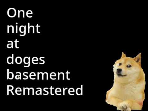 One Night at Doges Basement Remastered