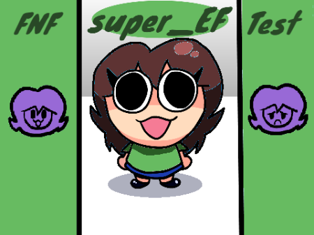 FNF super_EF Test :D remix