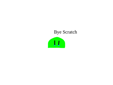 Bye Scratch