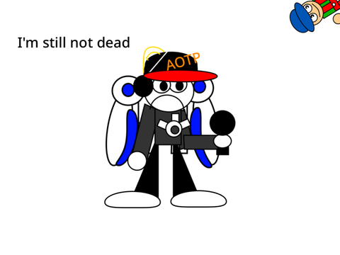 I’m still not dead