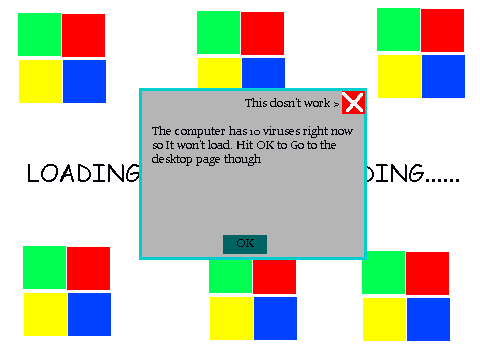Stupid computer with errors.