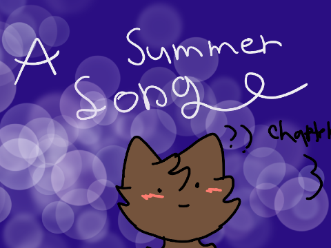 Summer songs- chapter 3