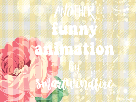 Another funny animation!