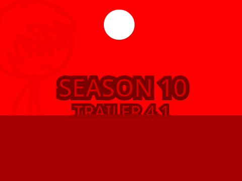 SEASON 10 TRAILER 4.1