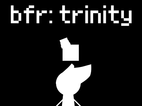 bfr: trinity (modern)
