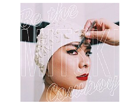 Be the Cowboy~Mitski