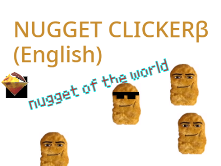 NUGGET CLICKER ver 1.1