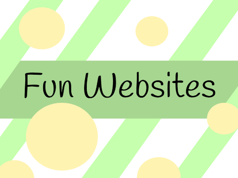 Fun Websites✨