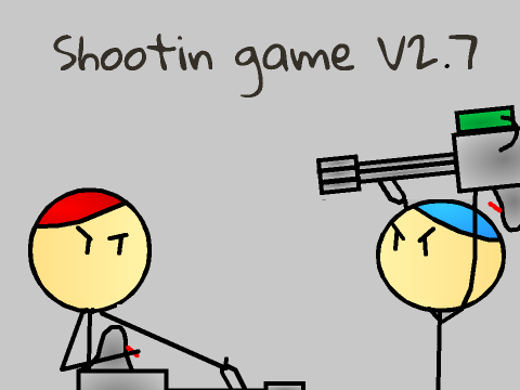 Shootin game V2.7 (Minigun Edition!)