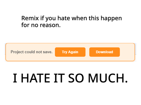 I HATE IT MORE THAN ANYTHING IN THE WORLD.