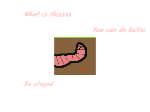 I drew a worm remix—— honestly bro come on