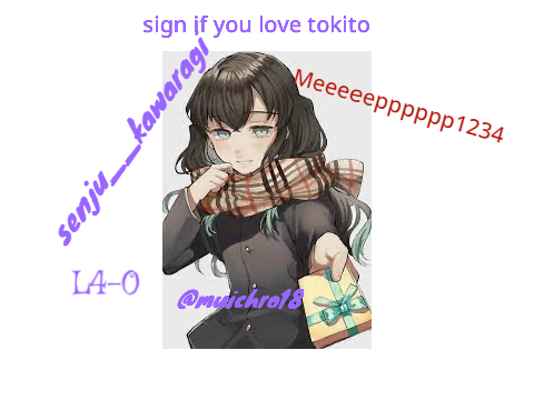 Sign if you love tokito remix remix remix