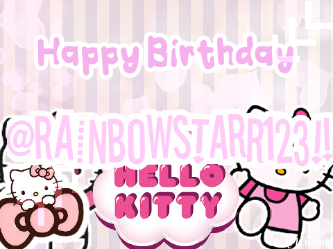 happy bday @Rainbowstarr123!