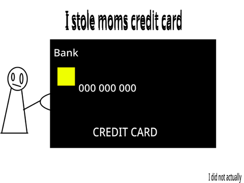 Me when I steal my moms credit card | Animation 