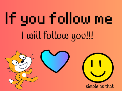 If you follow me, I will follow you!