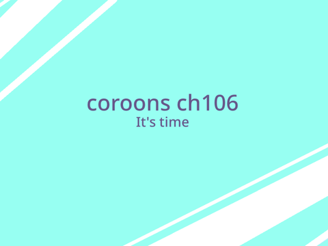 coroons ch 106