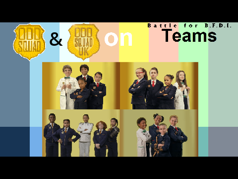 If Odd Squad/UK Characters were on BFB Teams 