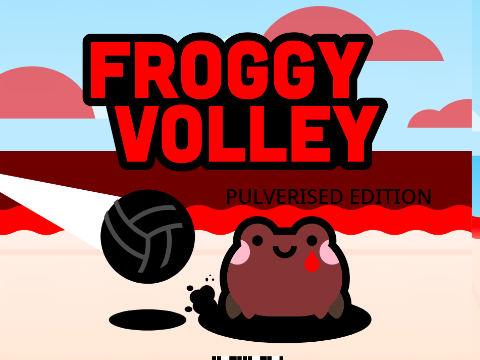 Froggy Volley: PULVERISED EDITION