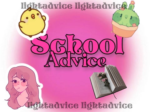 001: School Advice