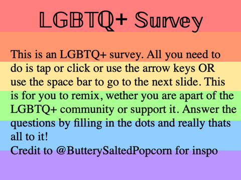 Lgbtq+ survey (short)  remix