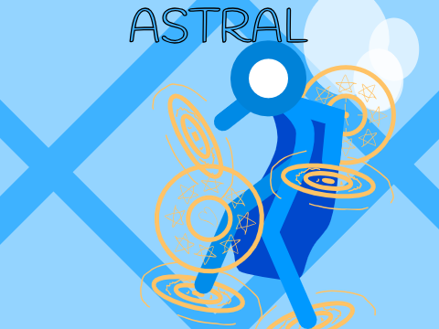 stuff about astral i made in 3 am i hope i'm not gonna die oh no i gotta stop writing the title byee