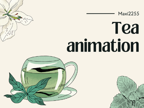 Tea // animation