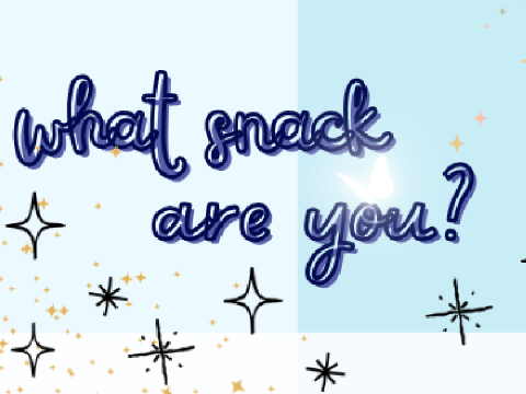 ➤ Snack Personality Quiz 