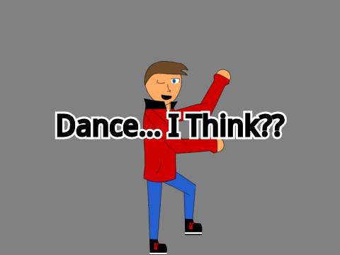 Dance... I Think??