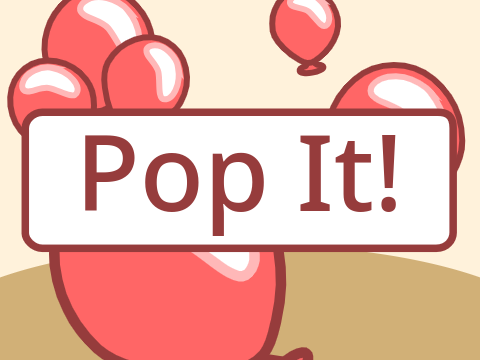 Pop It!
