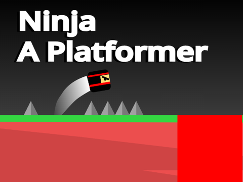 Ninja || A Platformer