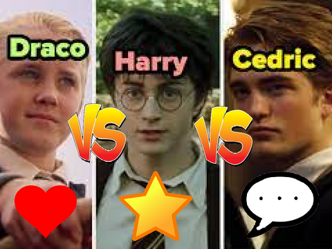 Draco VS Harry VS Cedric 