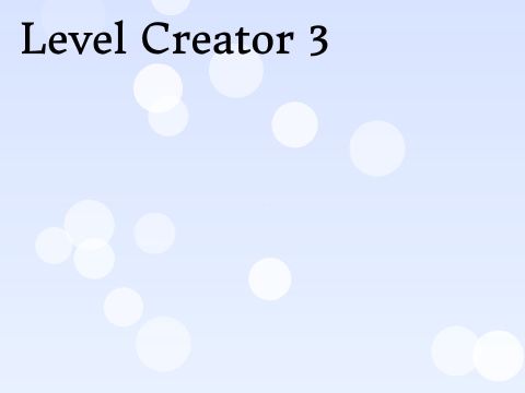☁ Level Creator 3 ☁
