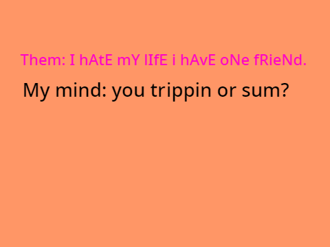 [] Trippin []