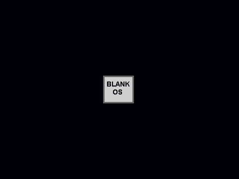BLANK OS