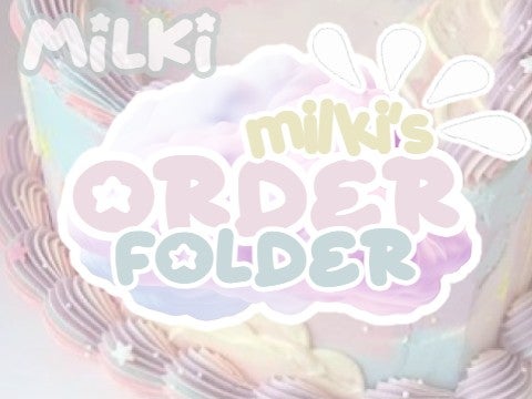 ⤷ ✩order folder ✨꒱꒱