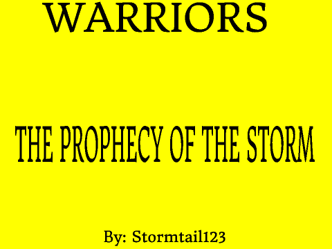 WARRIORS: The Prophecy Of The Storm - Sign-up (READ INSTRUCTIONS+NOTES) remix