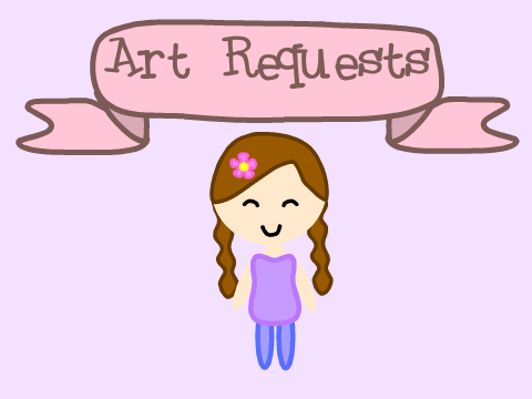 Art Requests *OPEN*